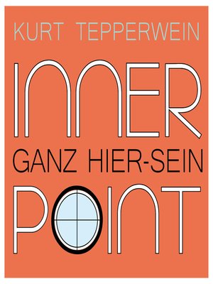 cover image of Inner Point--Ganz Hier-sein